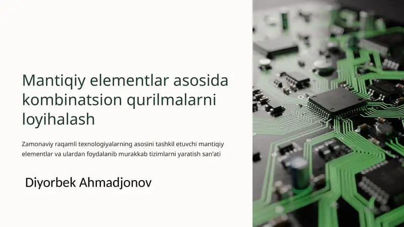 Mantiqiy elementlar asosida kombinatsion qurilmalarni loyihalash