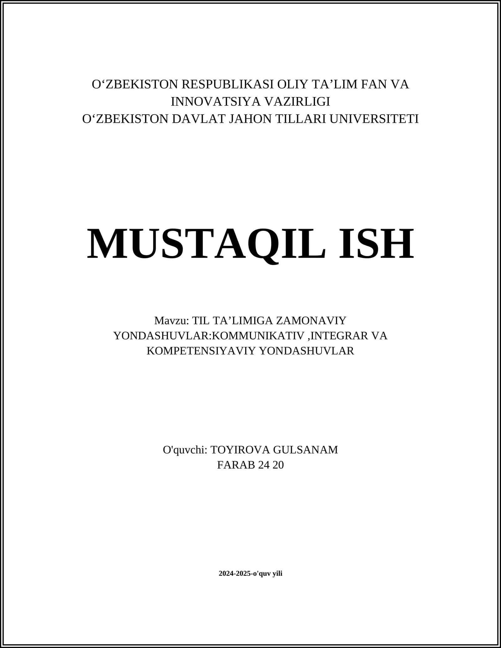 TIL TAʼLIMIGA ZAMONAVIY YONDASHUVLAR:KOMMUNIKATIV,INTEGRAR VA KOMPETENSIYAVIY YONDASHUVLAR