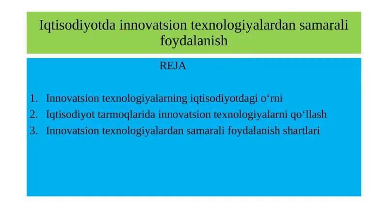 Innovatsion texnologiyalarning iqtisodiyotdagi o‘rni