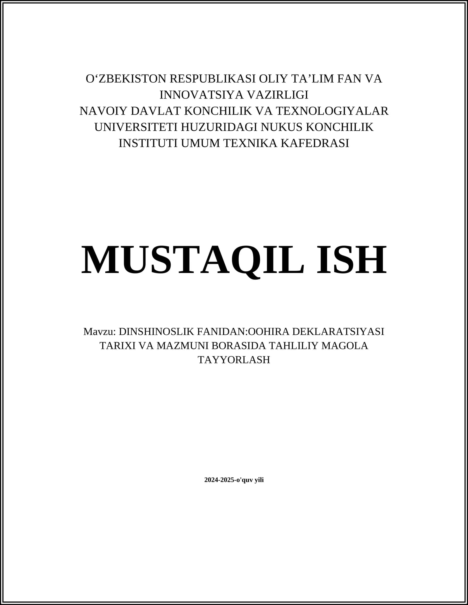 DINSHINOSLIK FANIDAN:OOHIRA DEKLARATSIYASI TARIXI VA MAZMUNI BORASIDA TAHLILIY MAGOLA TAYYORLASH