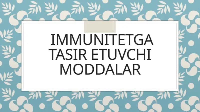 IMMUNITETGA TASIR ETUVCHIMODDALAR