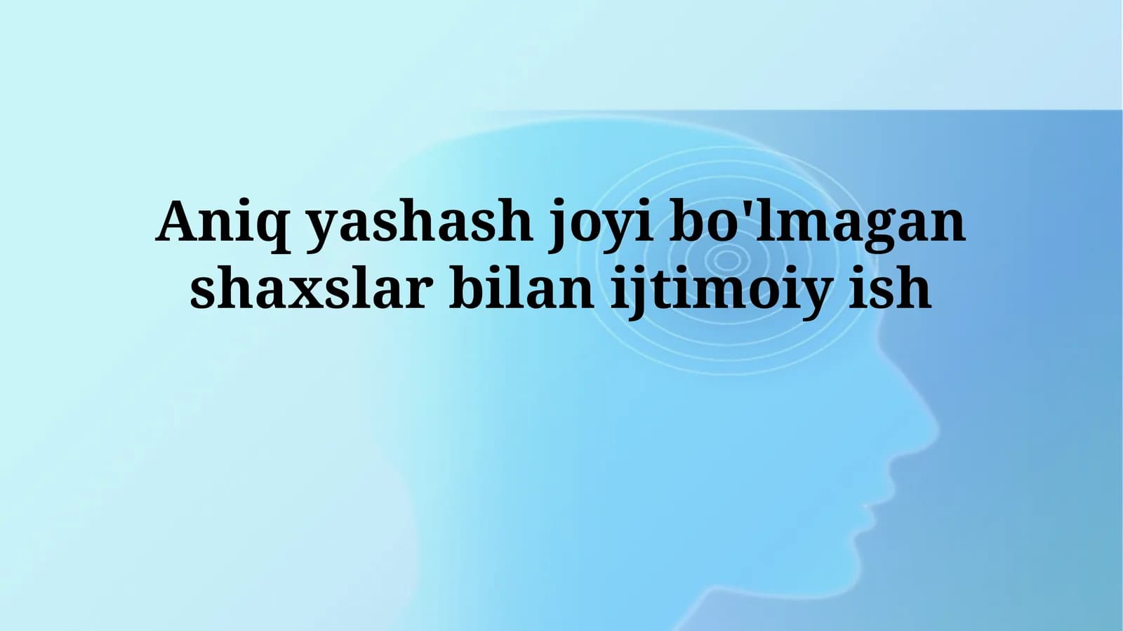 Uysiz Shaxslarning Ehtiyojlаri