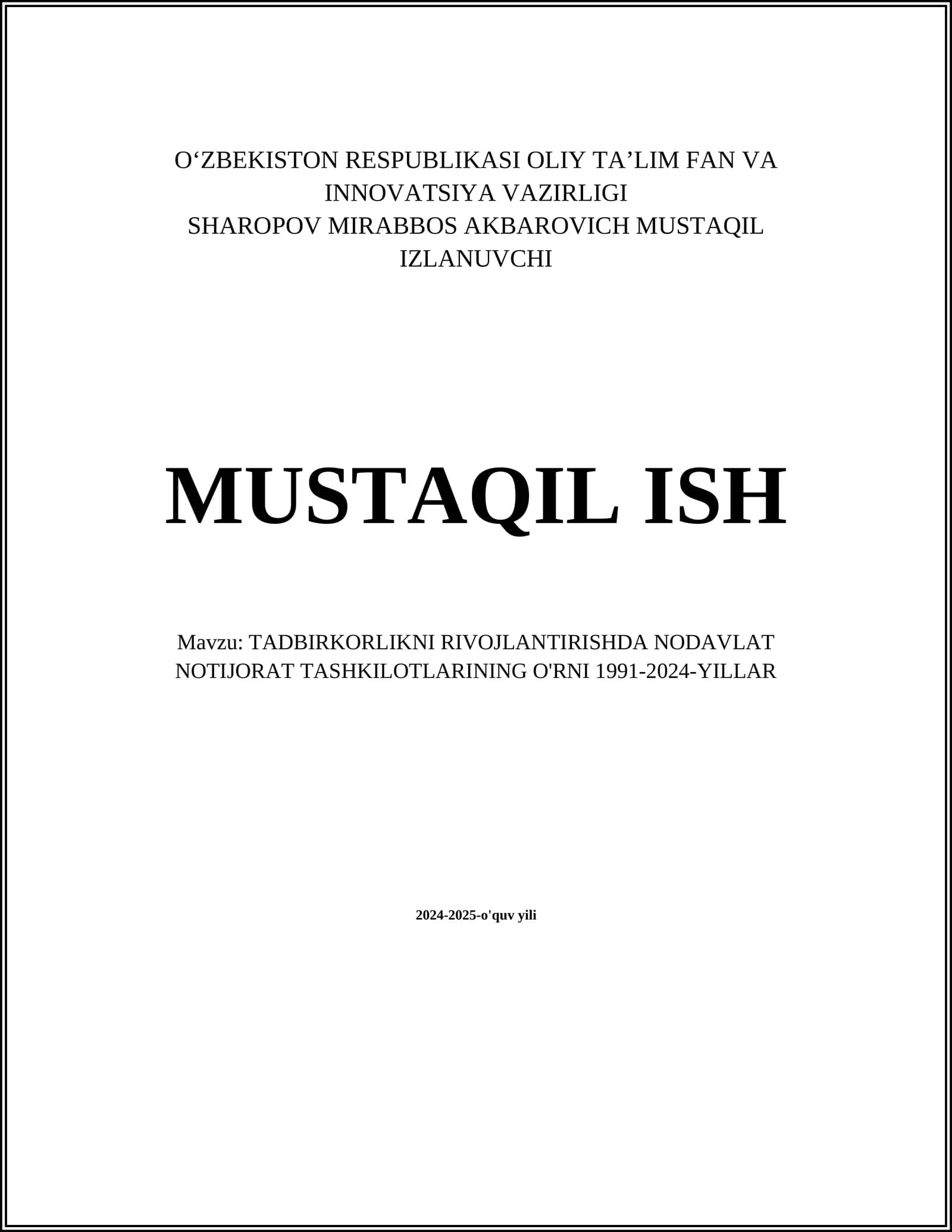 TADBIRKORLIKNI RIVOJLANTIRISHDA NODAVLAT NOTIJORAT TASHKILOTLARINING O'RNI 1991-2024-YILLAR