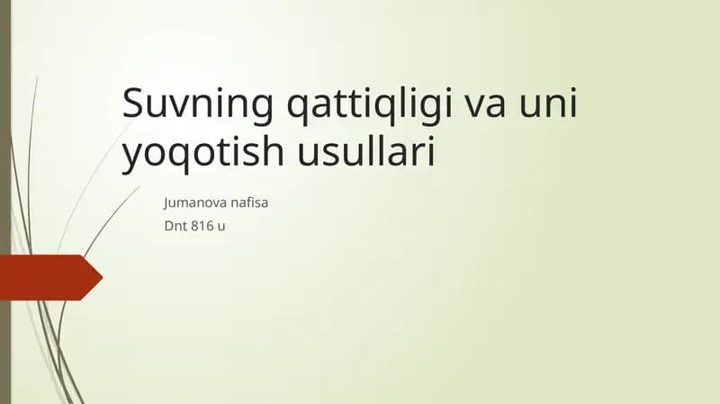 Suvning qattiqligi va uni yoqotish usullari