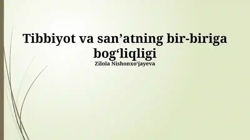 Tibbiyot va sanʼatning bir-biriga bogʻliqligi