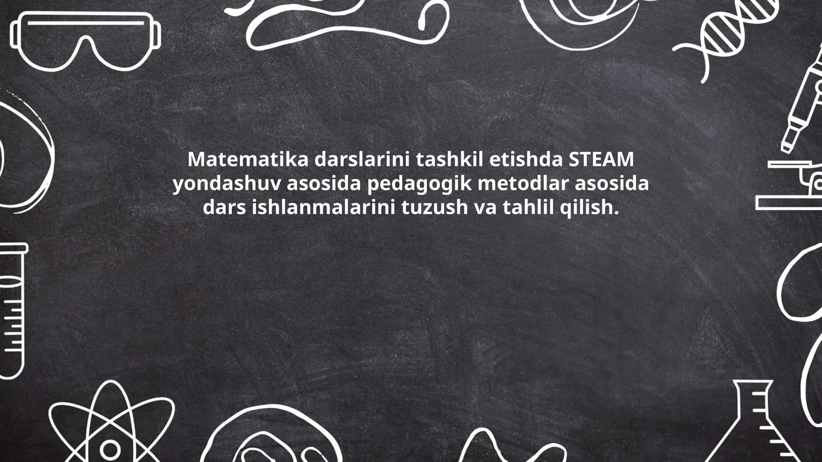 Matematika darslarini tashkil etishda STEAM yondashuv