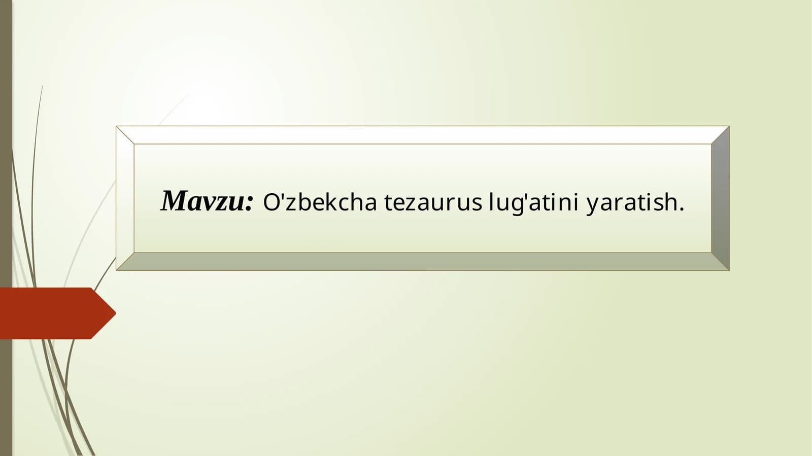 O'zbekcha tezaurus lug'atini yaratish