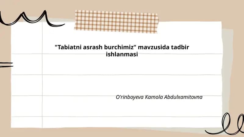 Tabiatni asrash burchimiz
