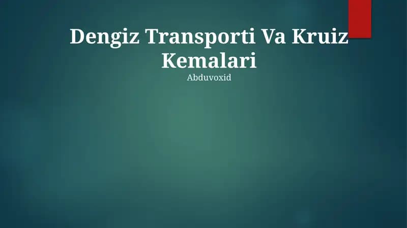 Dengiz Transporti Va Kruiz Kemalari