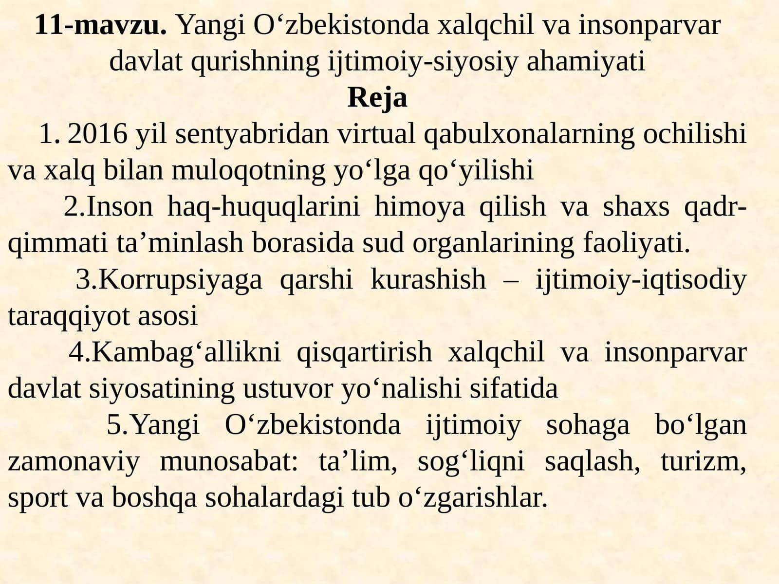 11-mavzu.YangiO‘zbekistondaxalqchilvainsonparvardavlatqurishningijtimoiy-siyosiyahamiyati