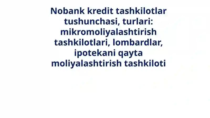 Lombard tashkilotlari faoliyatini tashkilotish asoslari