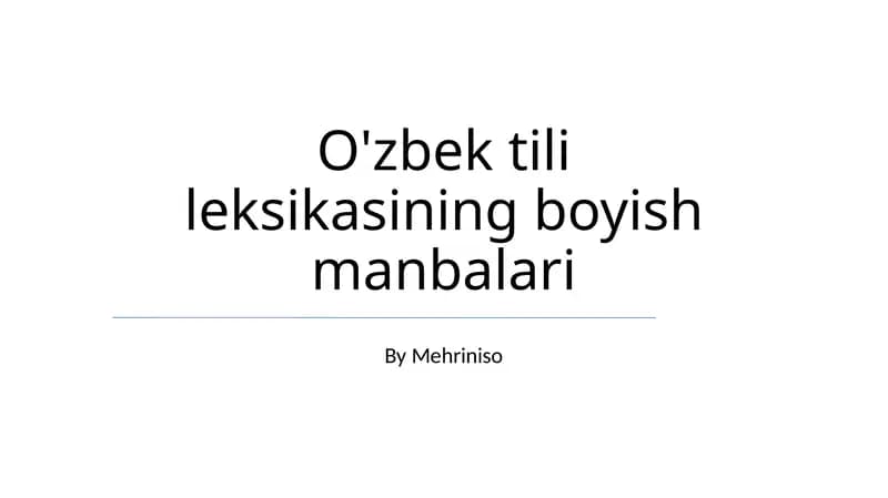 O'zbek tili leksikasining boyish manbalari