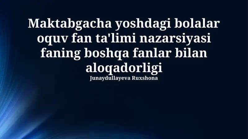 Maktabgacha ta'lim nazariyasi va musiqa