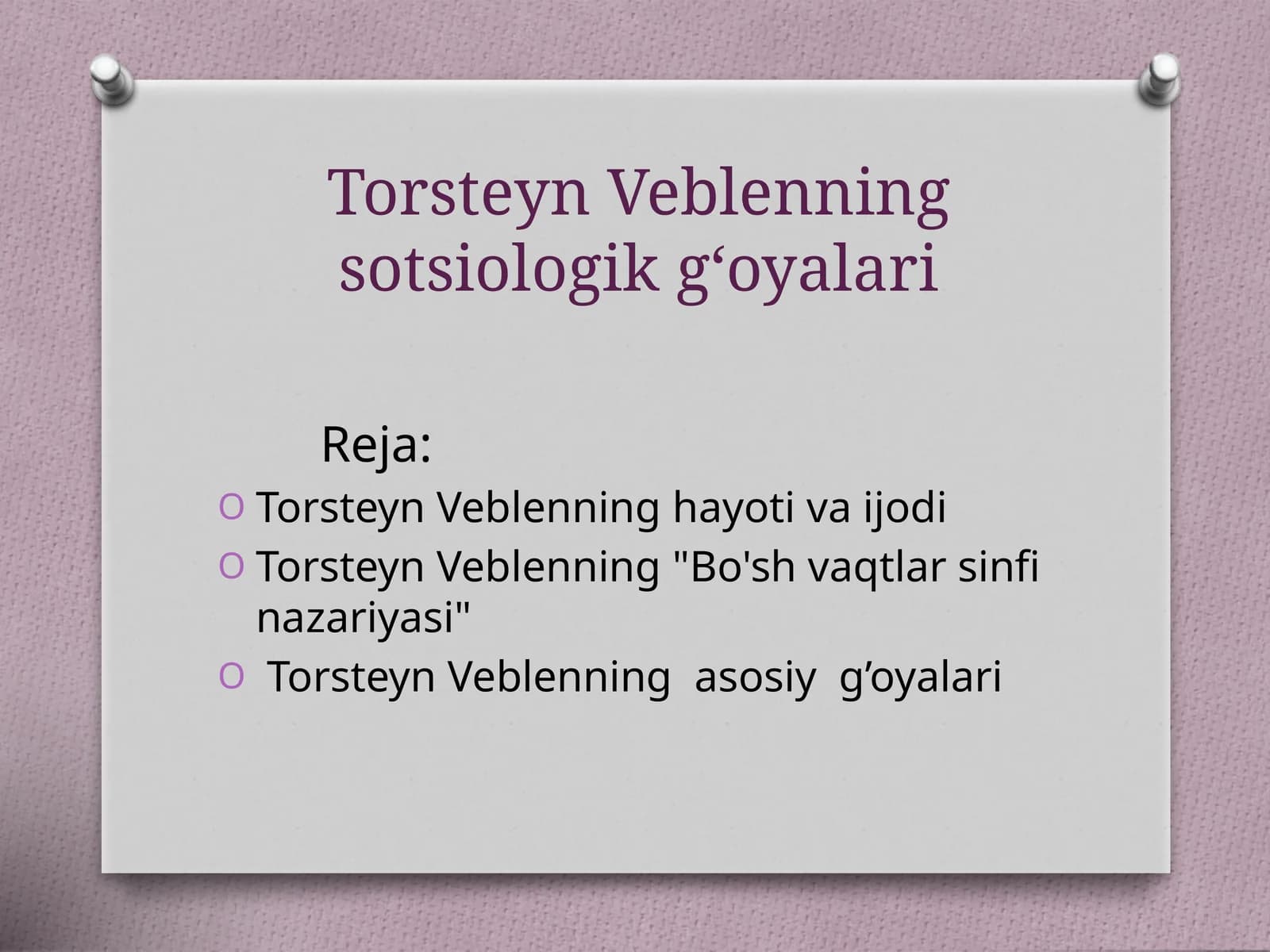 Torsteyn Veblenning sotsiologik g‘oyalari