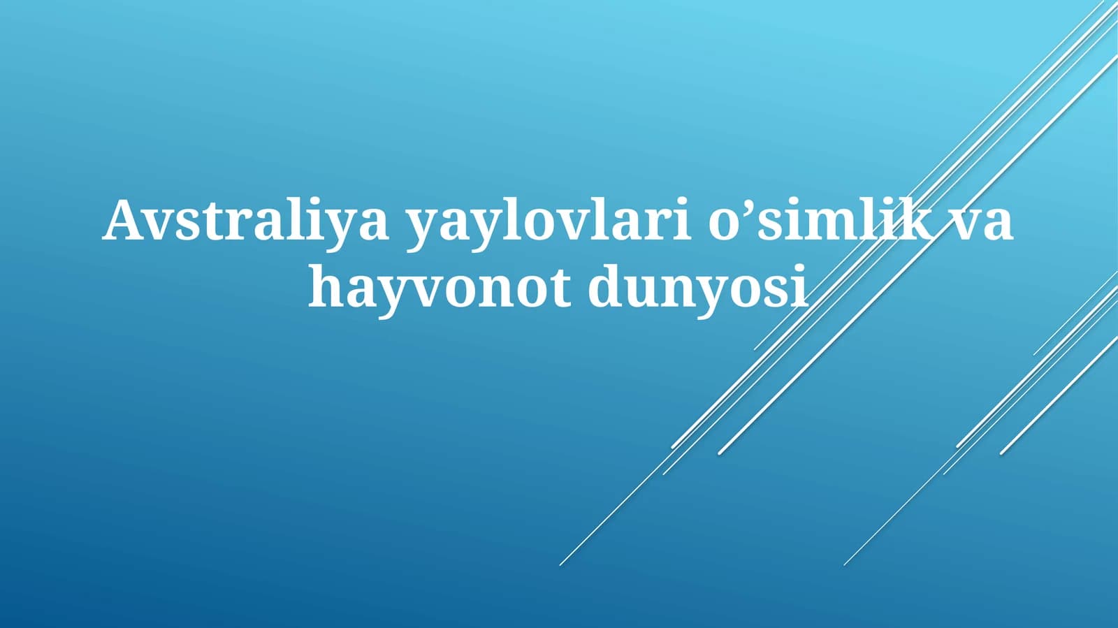 Avstraliyayaylovlarioʼsimlikvahayvonotdunyosi