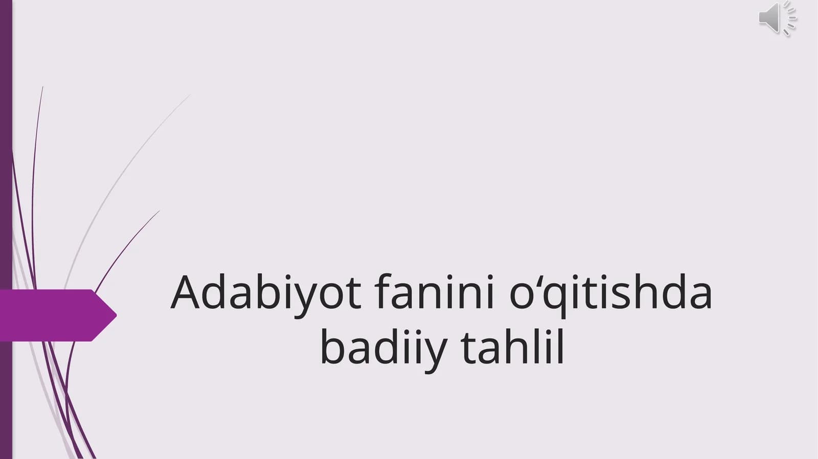 Adabiyot fanini o‘qitishda badiiy tahlil