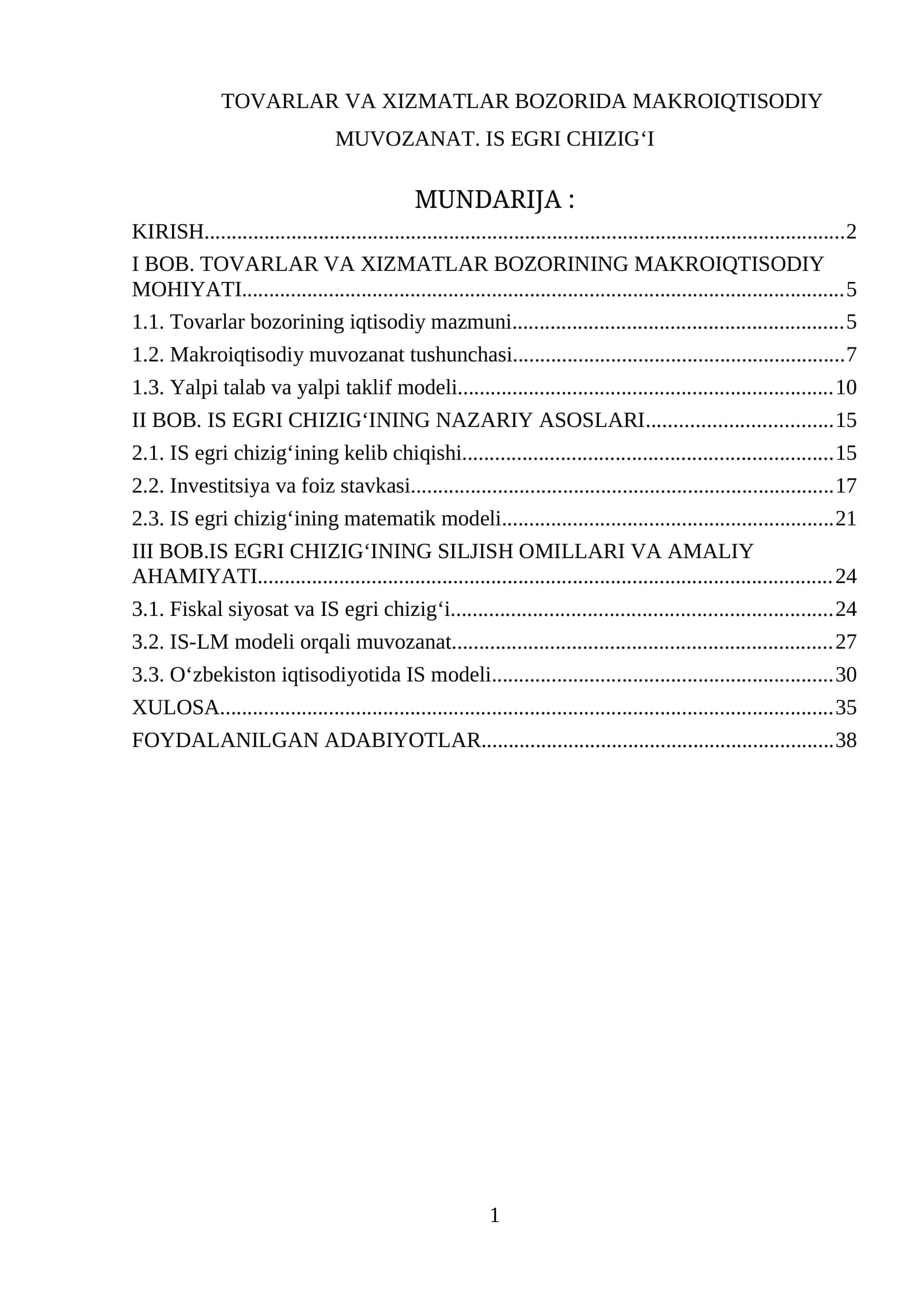 TOVARLAR VA XIZMATLAR BOZORIDA MAKROIQTISODIY MUVOZANAT. IS EGRI CHIZIG‘I