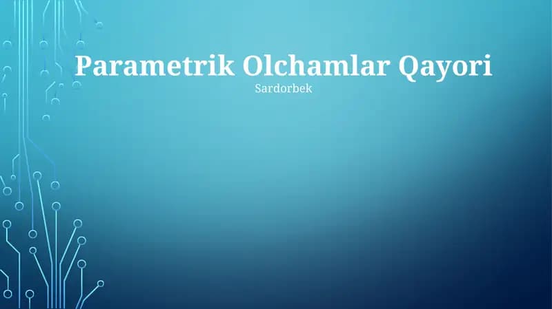 Parametrik Olchamlar Qayori