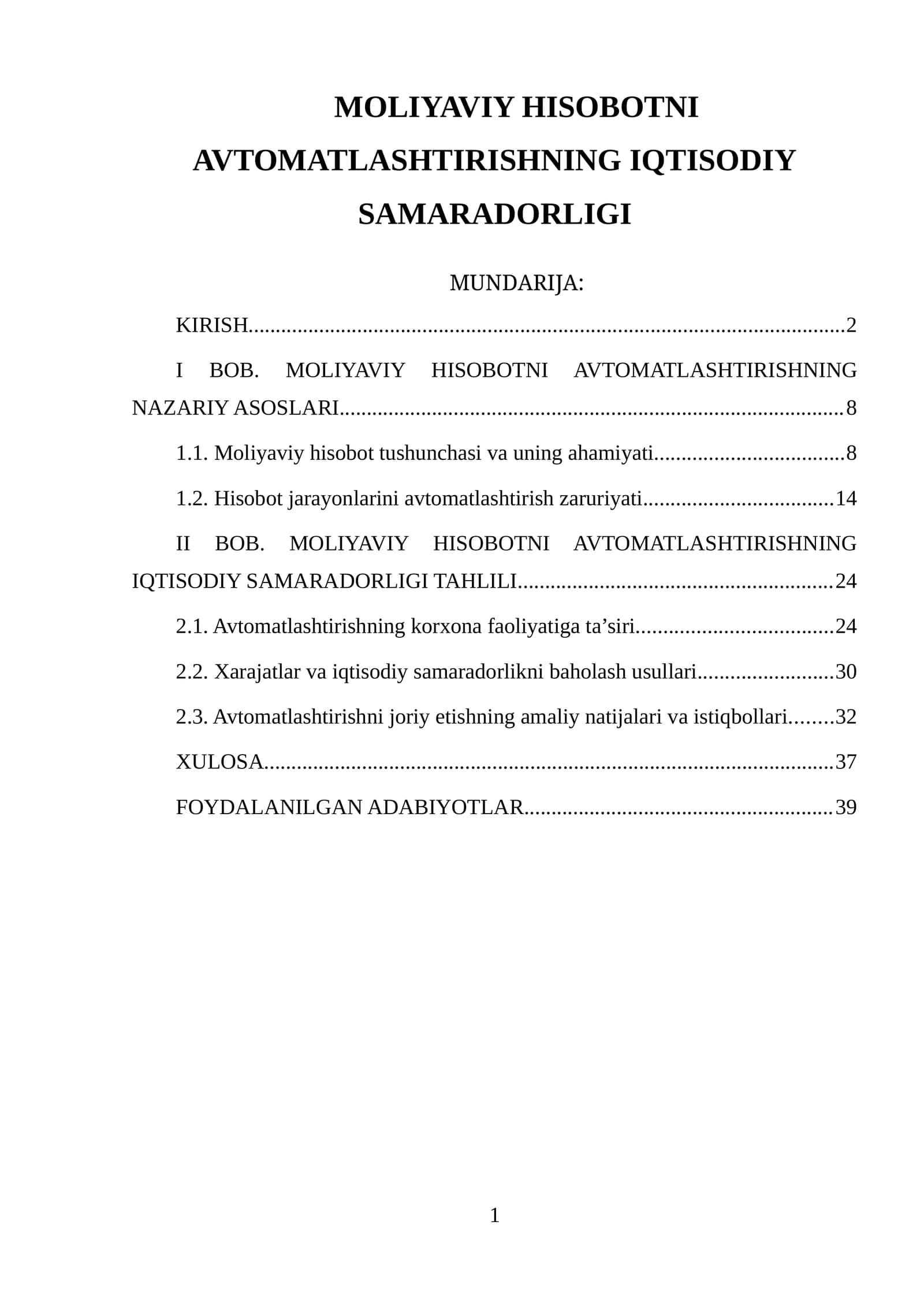 MOLIYAVIY HISOBOTNI AVTOMATLASHTIRISHNING IQTISODIY SAMARADORLIGI