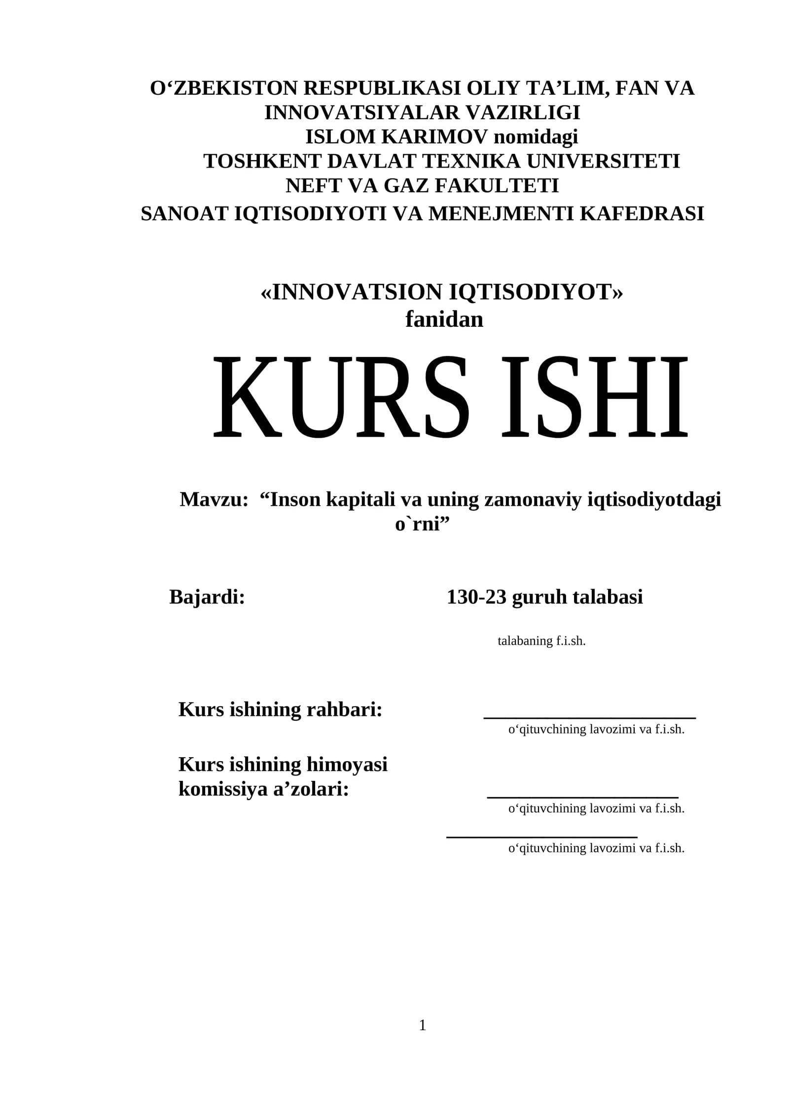 Inson kapitali va uning zamonaviy iqtisodiyotdagi o`rni