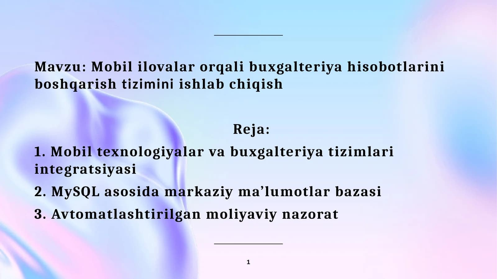 Mobililovalar orqali buxgalteriya hisobotlarini boshqarish tizimini ishlab chiqish