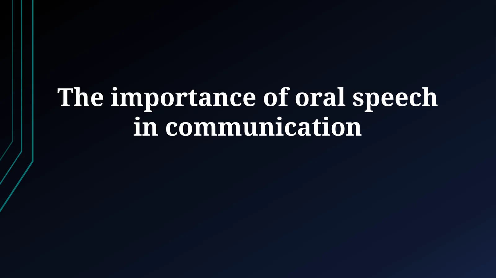 The Power of the Spoken Word: An Introduction to Oral Communication