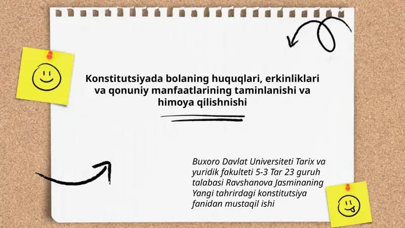 Konstitutsiyada bolaning huquqlari, erkinliklari va qonuniy manfaatlarining taminlanishi va himoya qilishnishi