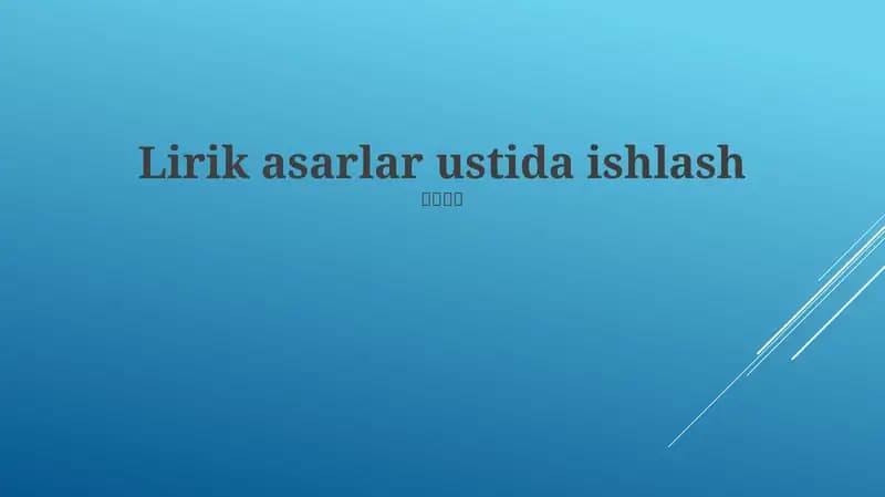 Lirik asarlar ustida ishlash