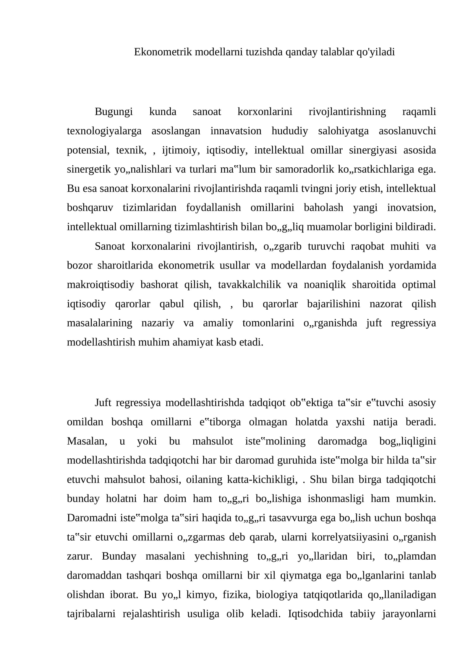 Ekonometrik modellarni tuzishda qanday talablar qo'yiladi