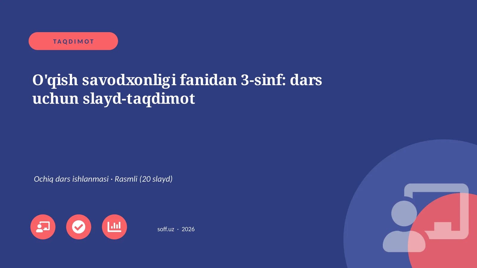 O'qish savodxonligi fanidan 3-sinf: dars uchun slayd-taqdimot