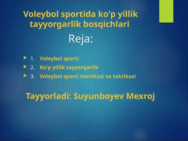 Voleybol sportida ko'p yillik tayyorgarlik bosqichlari
