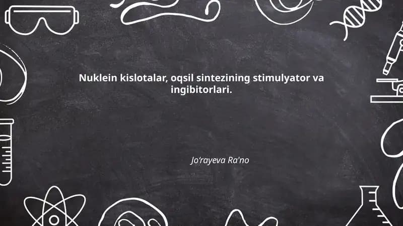 Nuklein kislotalar, oqsil sintezining stimulyator va ingibitorlari