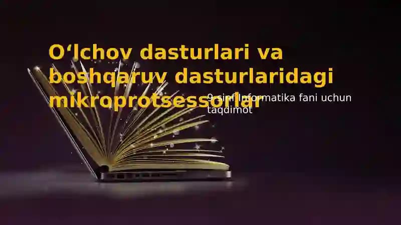 Olchov dasturlari va boshqaruv dasturlaridagi mikroprotsessorlar