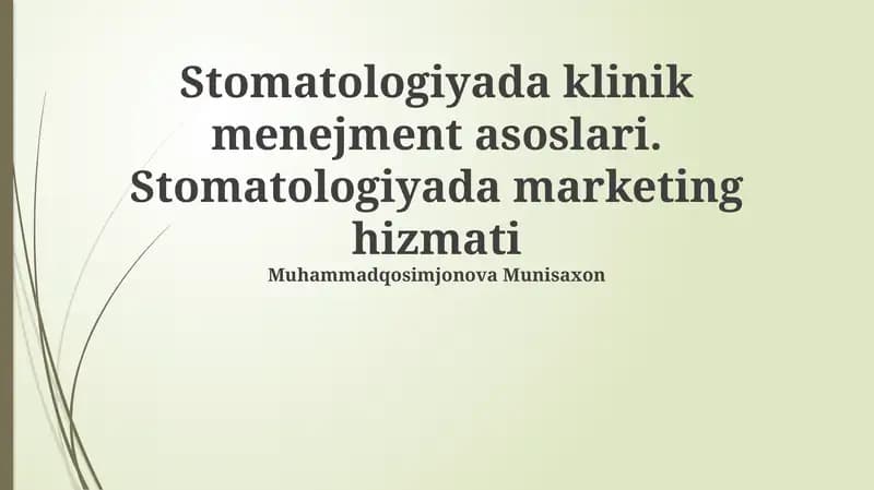 Stomatologiyada klinik menejment asoslari