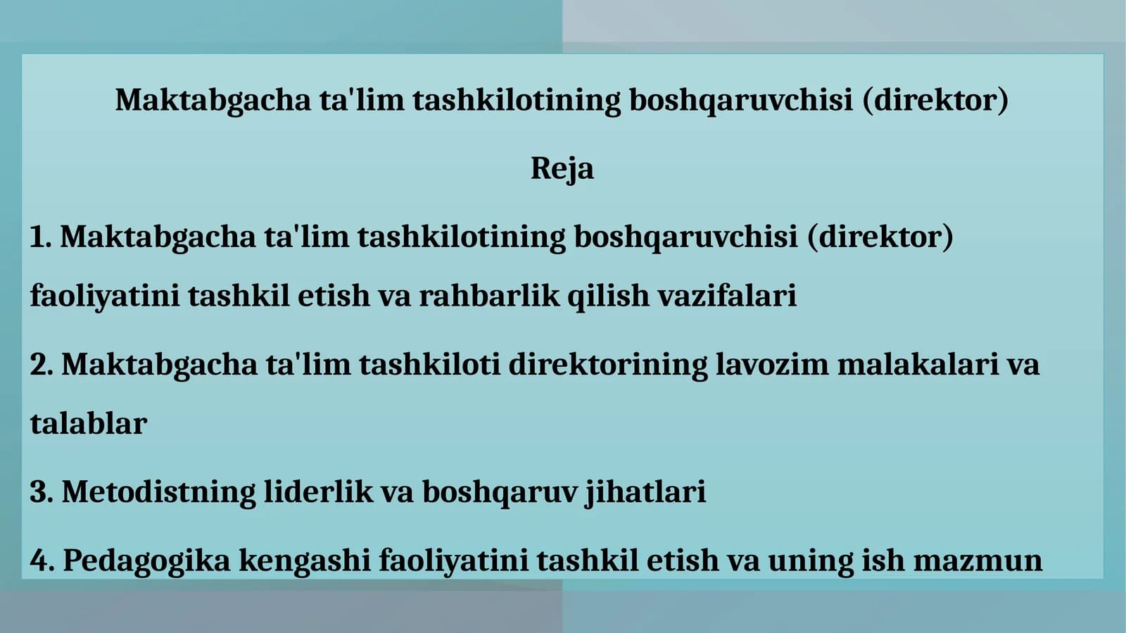 Maktabgachata'limtashkilotiningboshqaruvchisi(direktor)