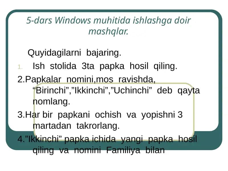 Windows muhitida ishlashga doir mashqlar