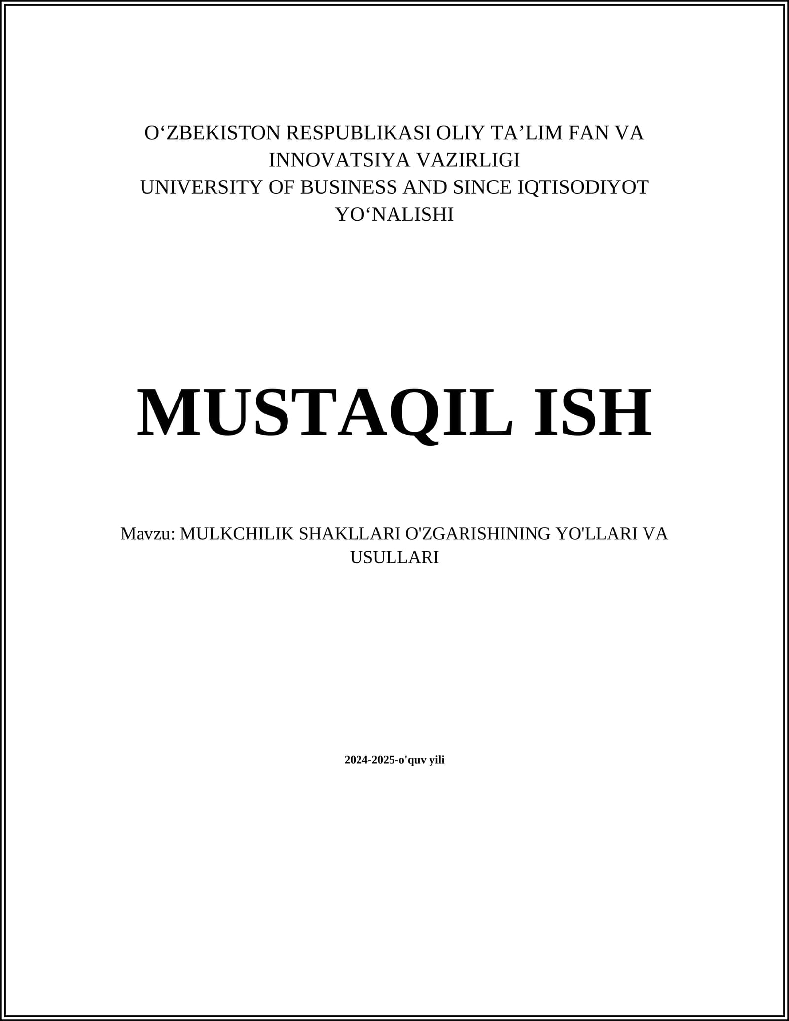 MULKCHILIK SHAKLLARI O'ZGARISHINING YO'LLARI VA USULLARI