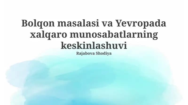 Bolqon masalasi va Yevropada xalqaro munosabatlarning keskinlashuvi