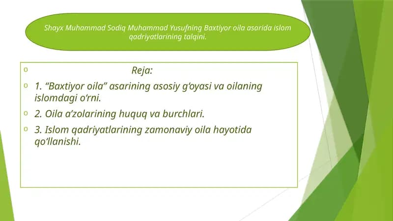 Shayx Muhammad Sodiq Muhammad Yusufning Baxtiyor oila asarida islom qadriyatlarining talqini