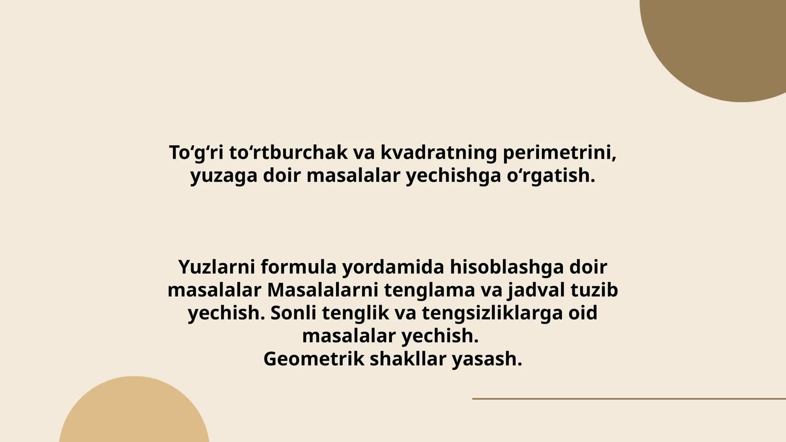 To‘g‘ri to‘rtburchak va kvadratning perimetrini, yuzaga doir masalalar yechishga o‘rgatish