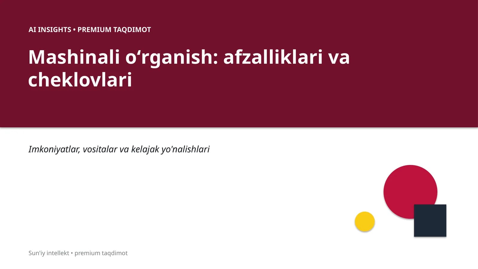 Mashinali oʻrganish: afzalliklari va cheklovlari