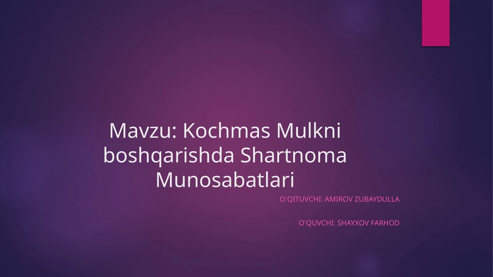 Kochmas Mulkiniboshqarishda Shartnoma Munosabatlari