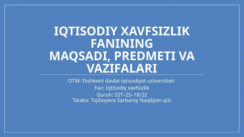 Iqtisodiy xavfsizlik fanining maqsadi