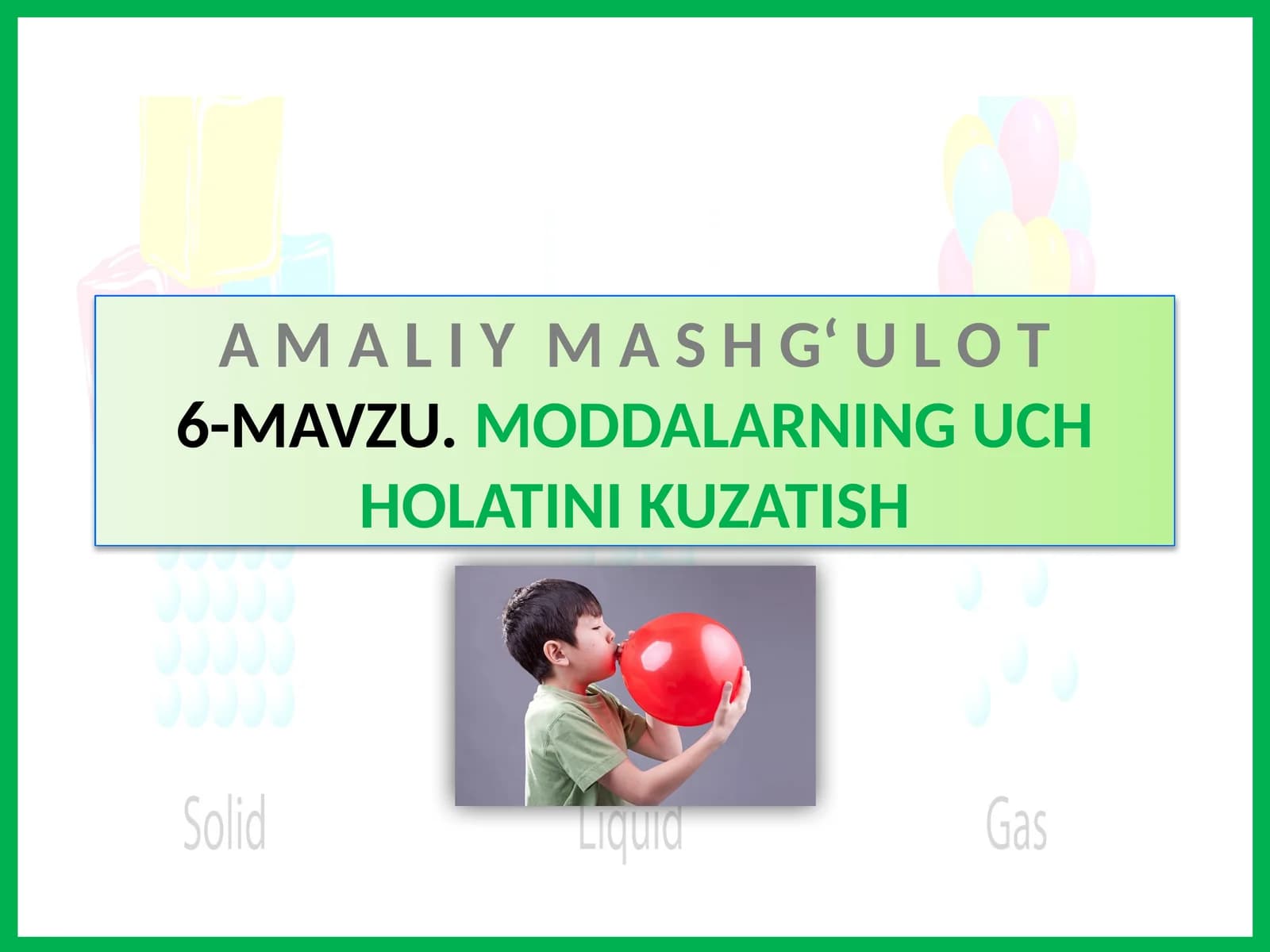 AMALIY MASHGU'L0T6- MAVZU.MODDALARNING UCHHOLATINI KUZATISH