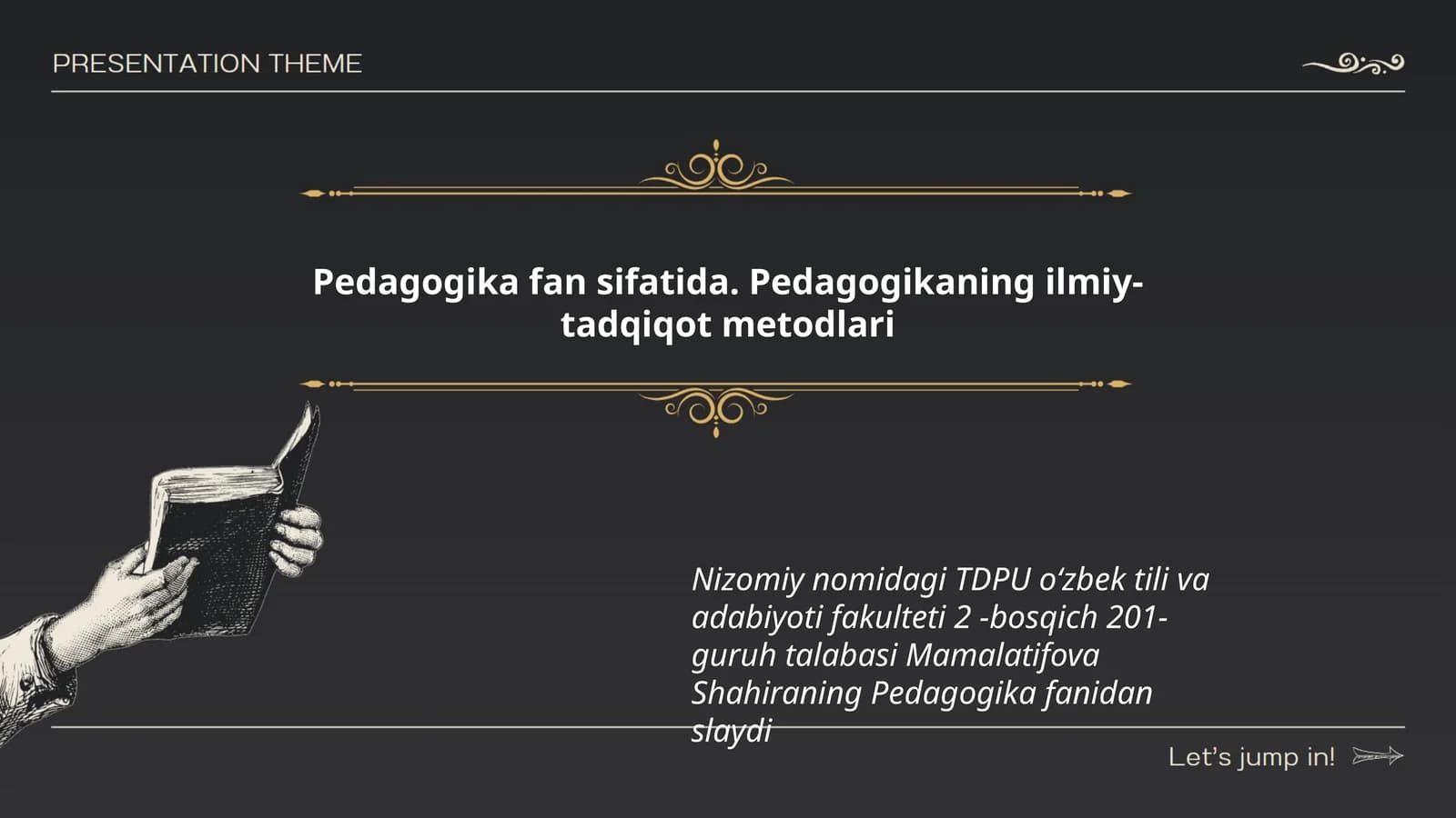 Pedagogika fan sifatida. Pedagogikaning ilmiy-tadqiqot metodlari