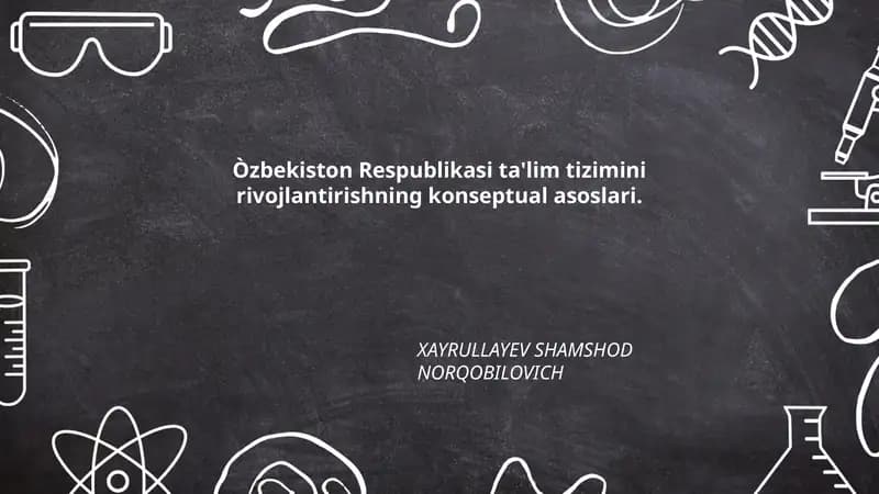 Òzbekiston Respublikasi ta'lim tizimini rivojlantirishning konseptual asoslari