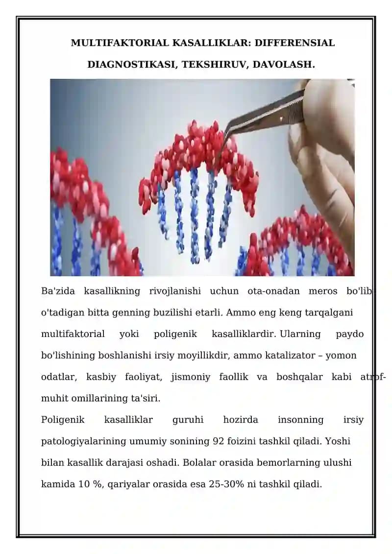 MULTIFAKTORIAL KASALLIKLAR: DIFFERENSIAL DIAGNOSTIKASI, TEKSHIRUV, DAVOLASH