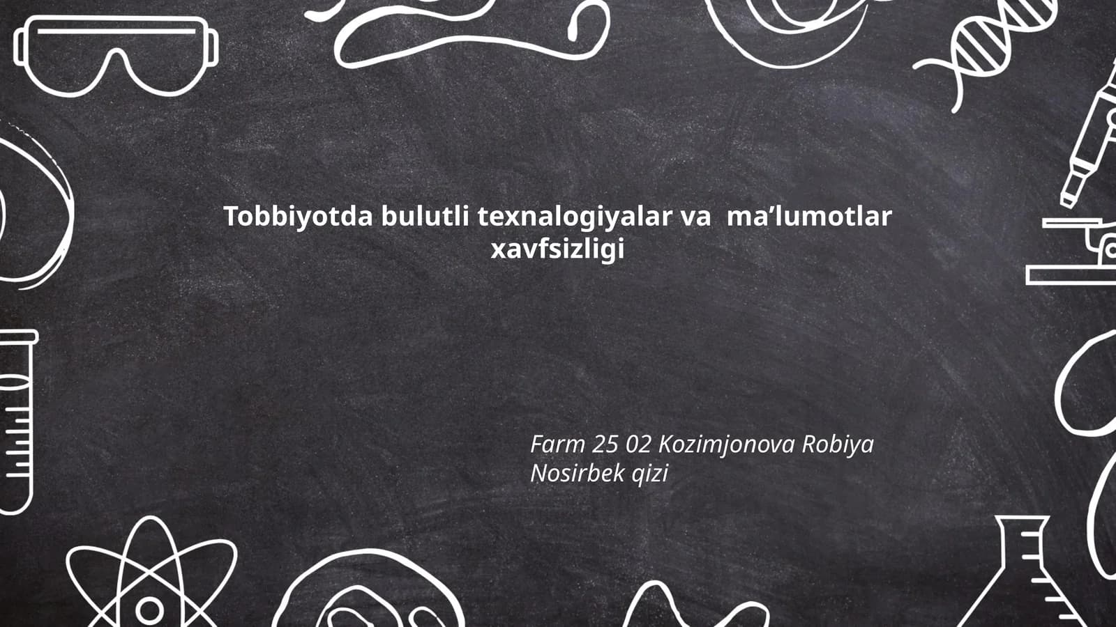 Tobbiyotda bulutli texnalogiyalar va ma’lumotlar xavfsizligi