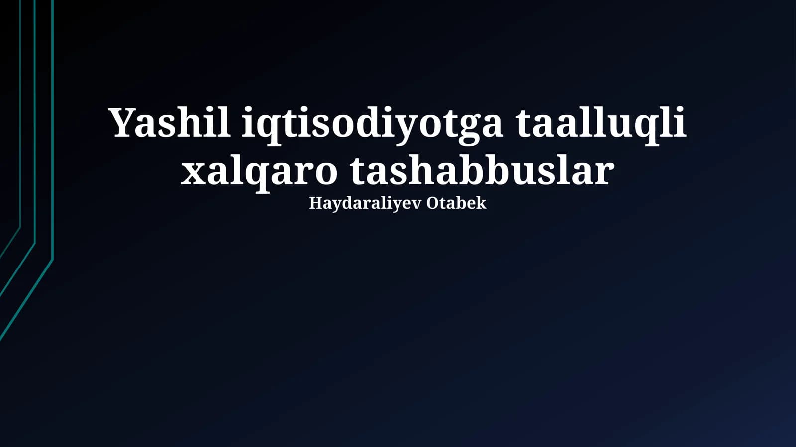 Yashil iqtisodiyotga taalluqli xalqaro tashabbuslar