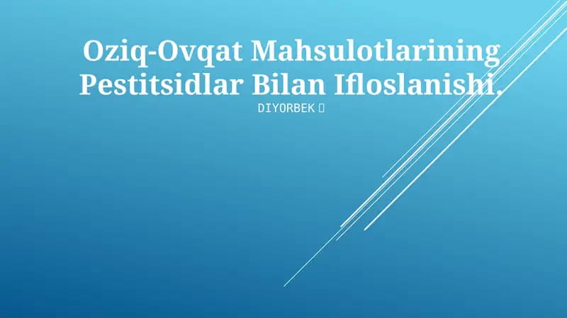 Oziq-Ovqat Mahsulotlarining Pestitsidlar Bilan Ifloslanishi